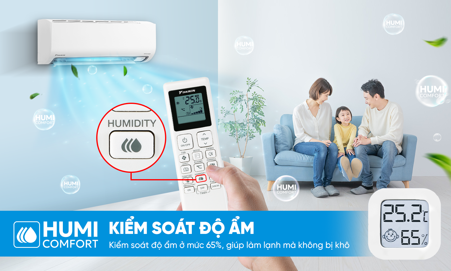 Làm lạnh nhưng không khô họng, khô da với Humi Comfort – kiểm soát độ ẩm ở mức 65%