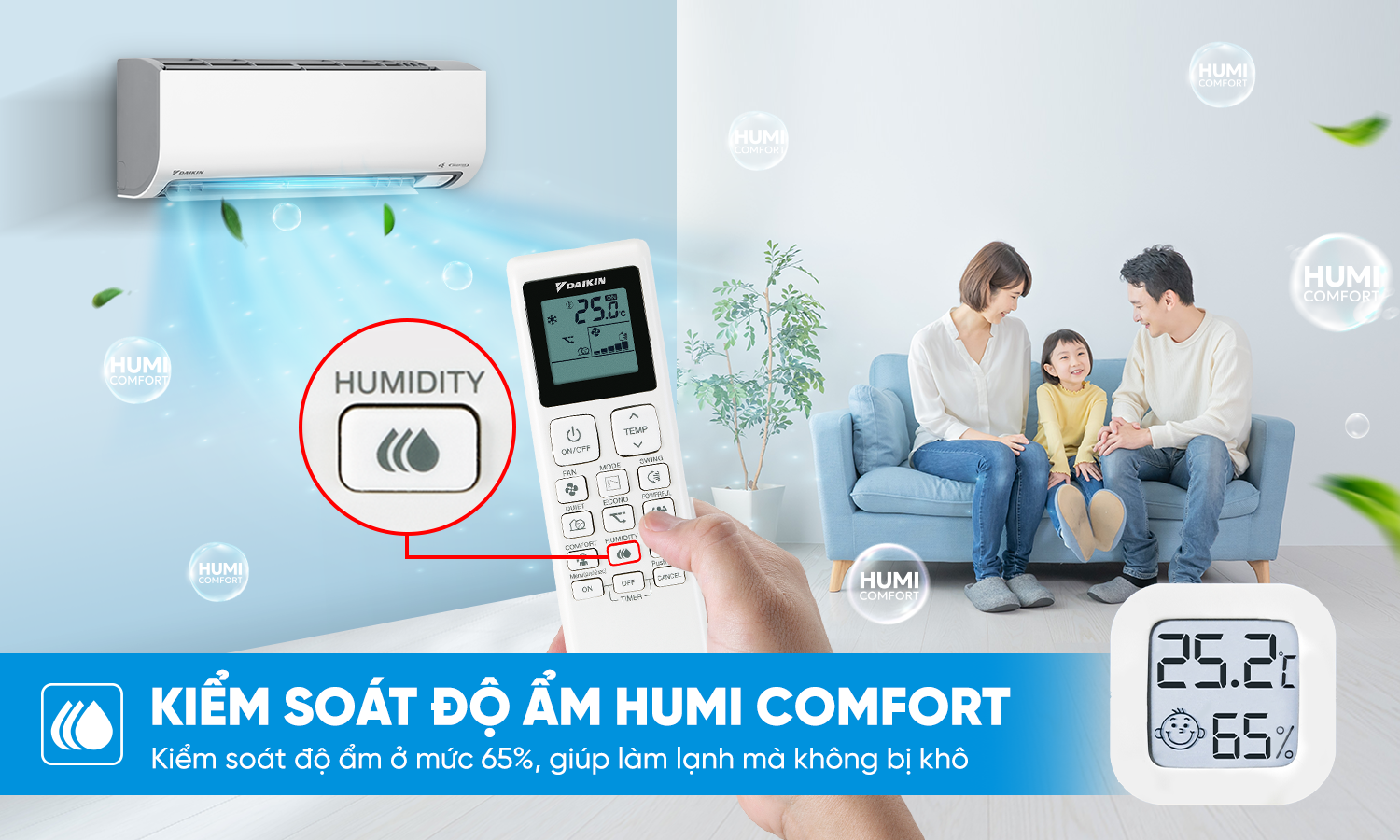 Làm lạnh nhưng không khô họng, khô da với Humi Comfort – kiểm soát độ ẩm ở mức 65%